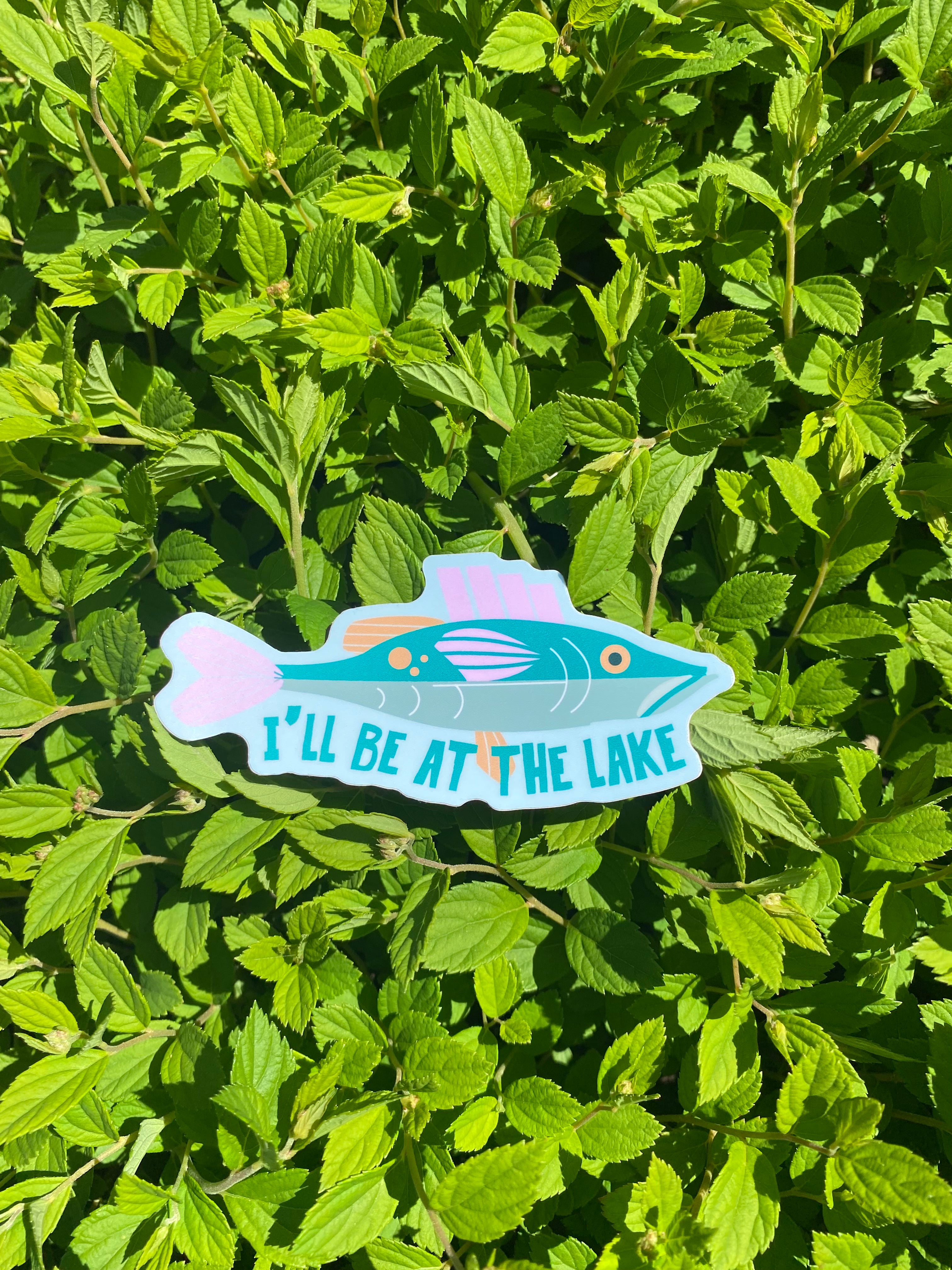 I'll Be At the Lake Sticker