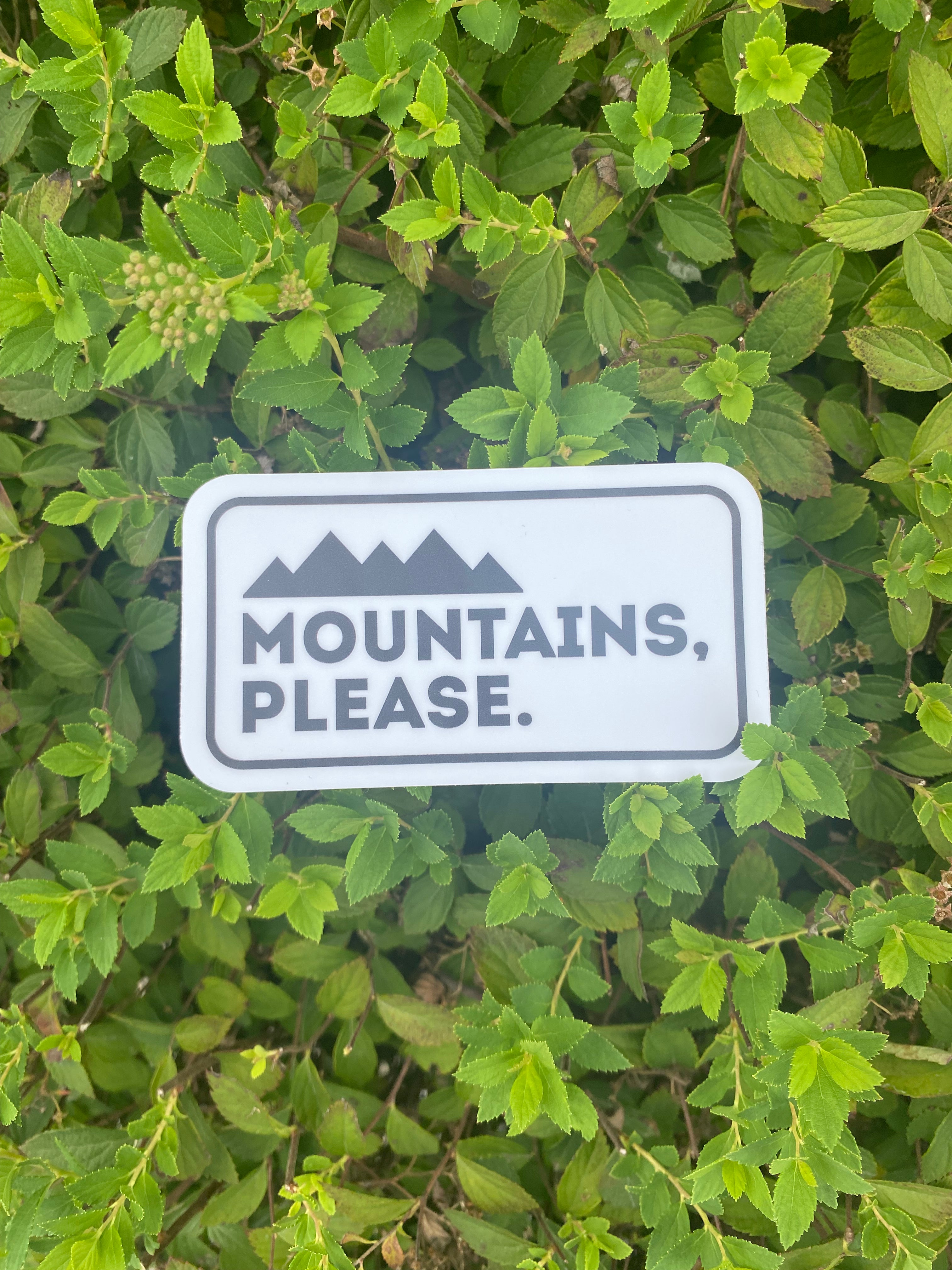 Mountains Please Sticker